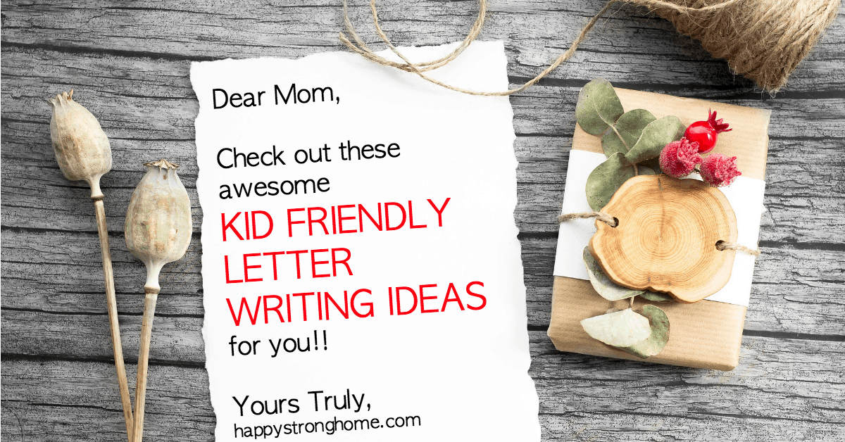 kid-friendly-letter-writing-ideas-for-write-a-friend-month-happy