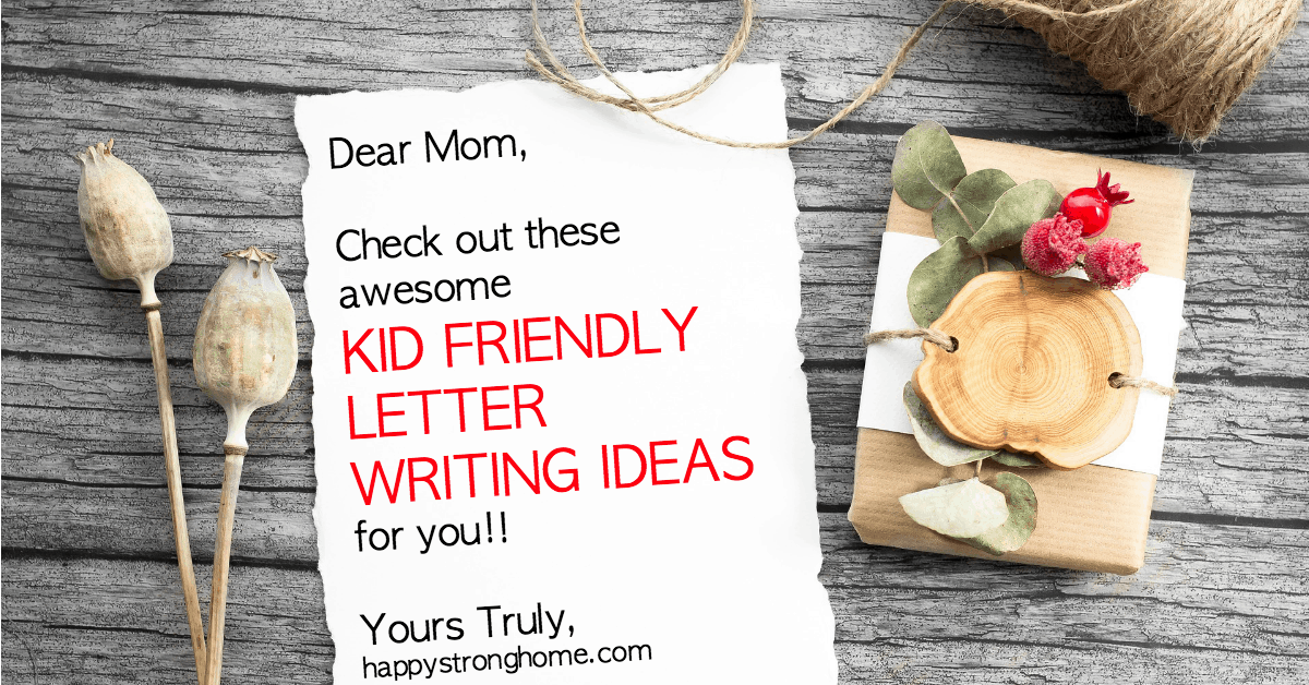 Kid Friendly Letter Writing Ideas For Write A Friend Month Happy 
