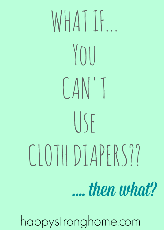 cannot use cloth diapers