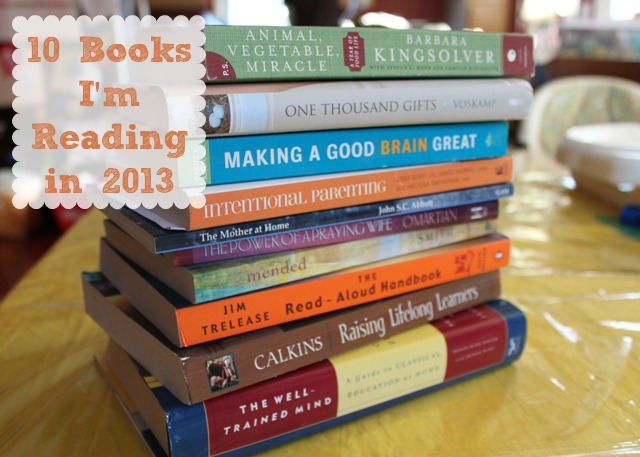 10 Books I'm Reading in 2013 - Happy Strong Home