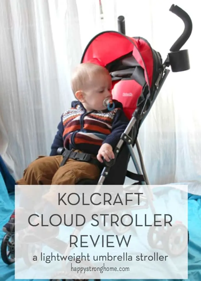 Kolcraft Cloud Stroller Review A great travel option Happy Strong Home