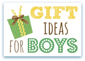 Gift Ideas for Boys