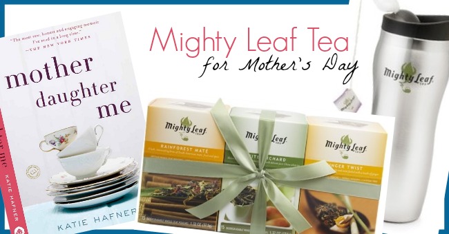 Mighty Leaf Mothers Day Gift Ideas