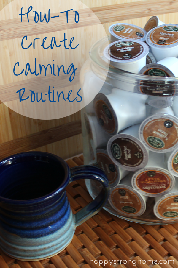 how to create calming routines