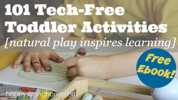 101 Tech Free Toddler Activities ebook