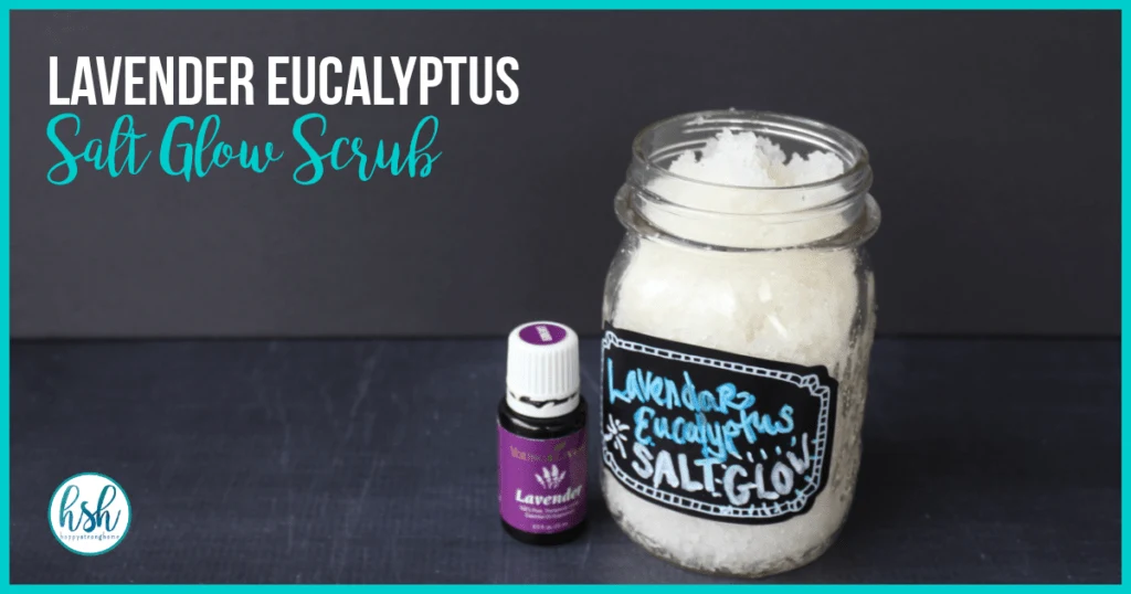 DIY Lavender Eucalyptus Salt Glow Scrub Recipe