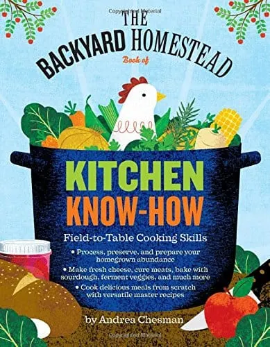 backyard homestead kitchen know how