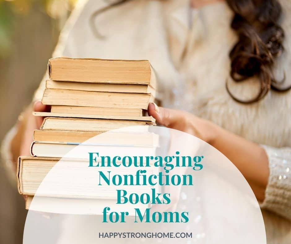 https://happystronghome.com/wp-content/uploads/2016/01/Nonfiction-books-for-Moms-FB2.jpg