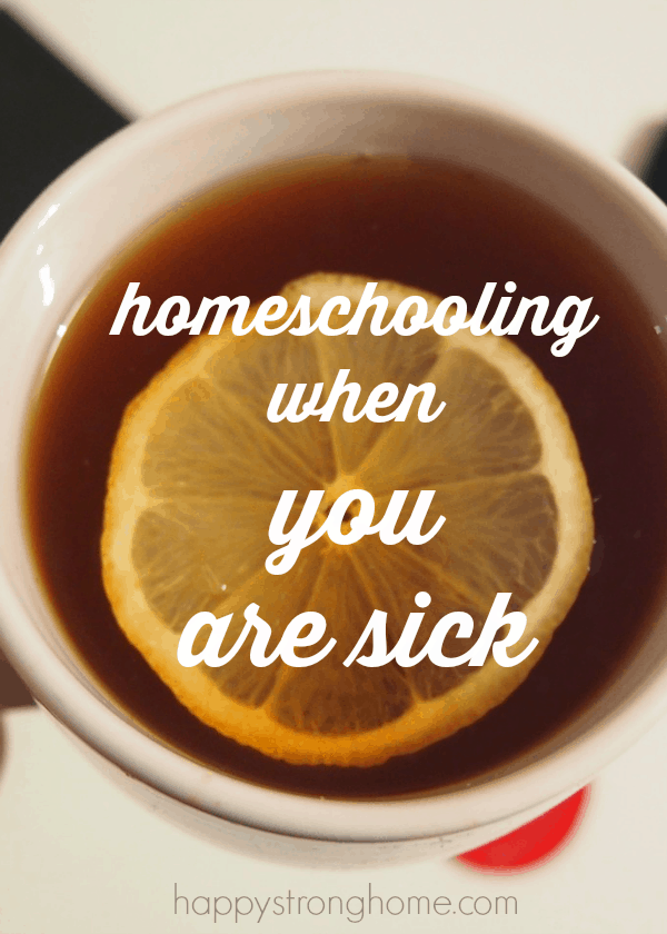 homeschooling when you are sick