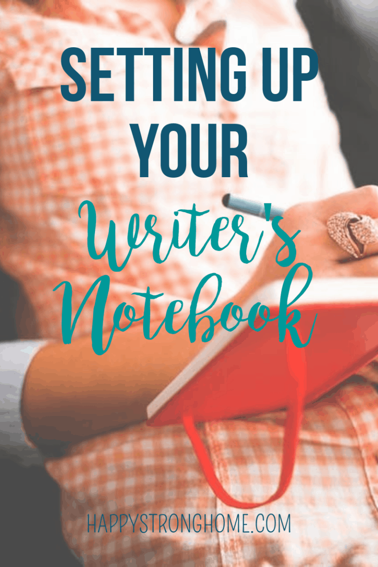 Setting Up A Writer's Notebook - Happy Strong Home