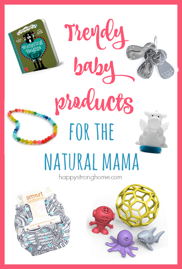 trendy baby products for the natural mama