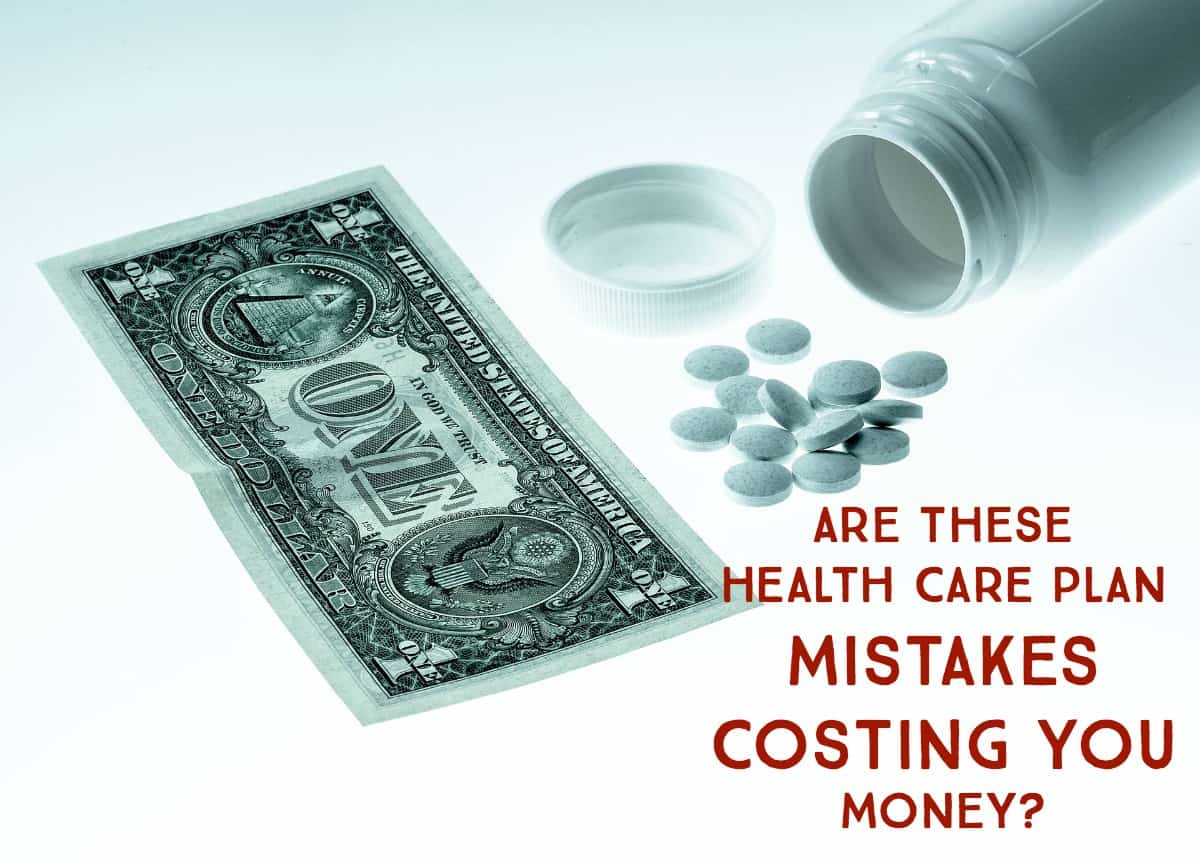 health care plan mistakes