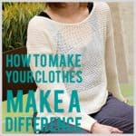 sustainable clothes make a difference