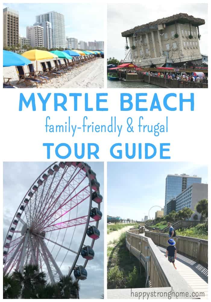 Myrtle Beach Family Friendly Tour Guide