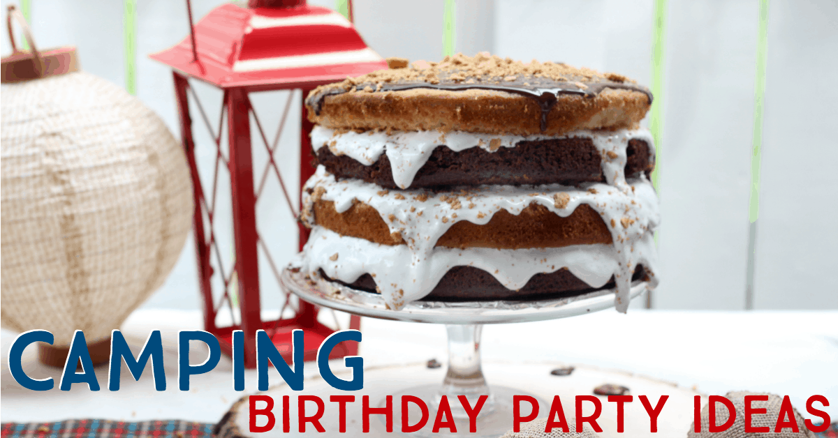 camping birthday party ideas
