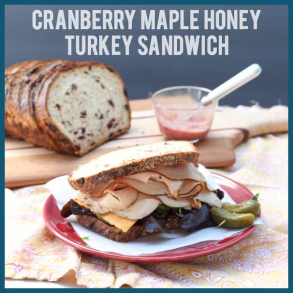 Cranberry Maple Turkey Sandwich