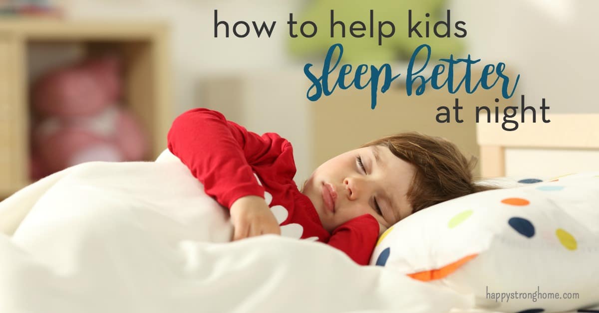 help kids sleep better at night