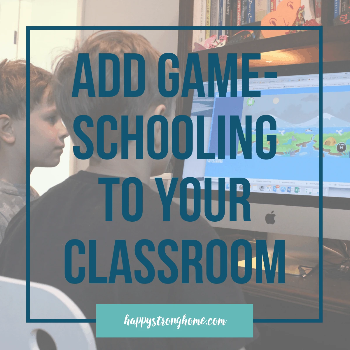 gameschooling in classroom