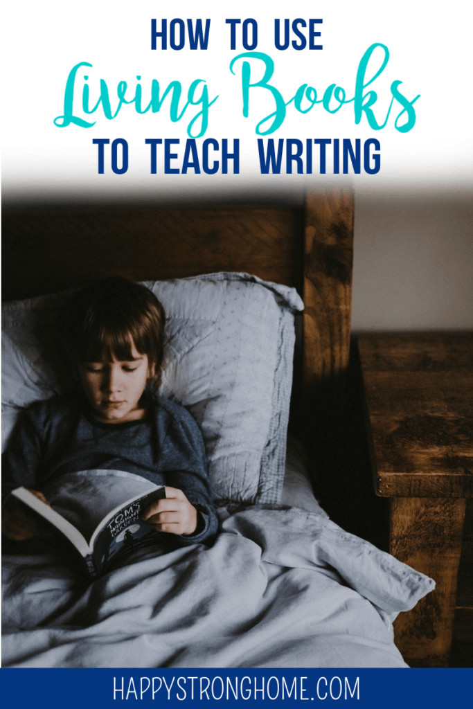 Use living books to teach writing with Brave Writer's The Arrow - Happy ...