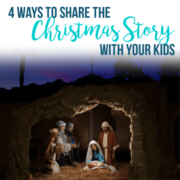 Ways to Share the Christmas Story