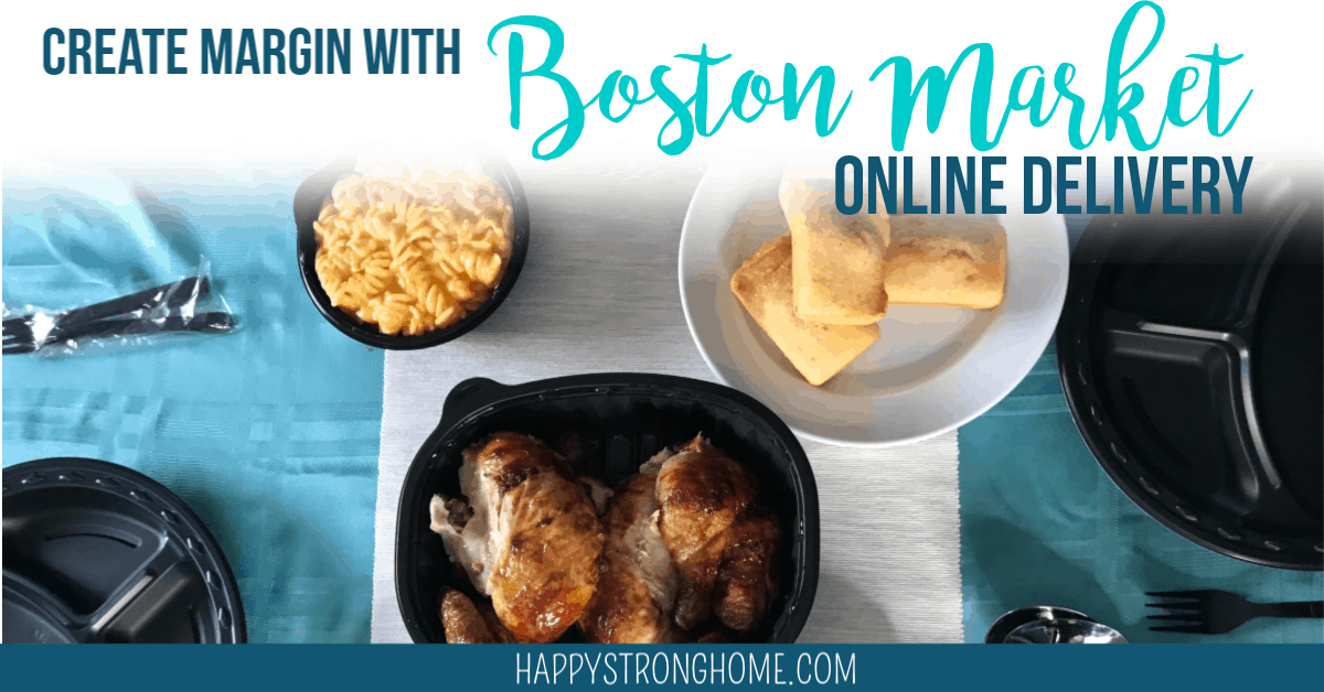 Create Margin in Your Life with Boston Market Online Delivery! Happy