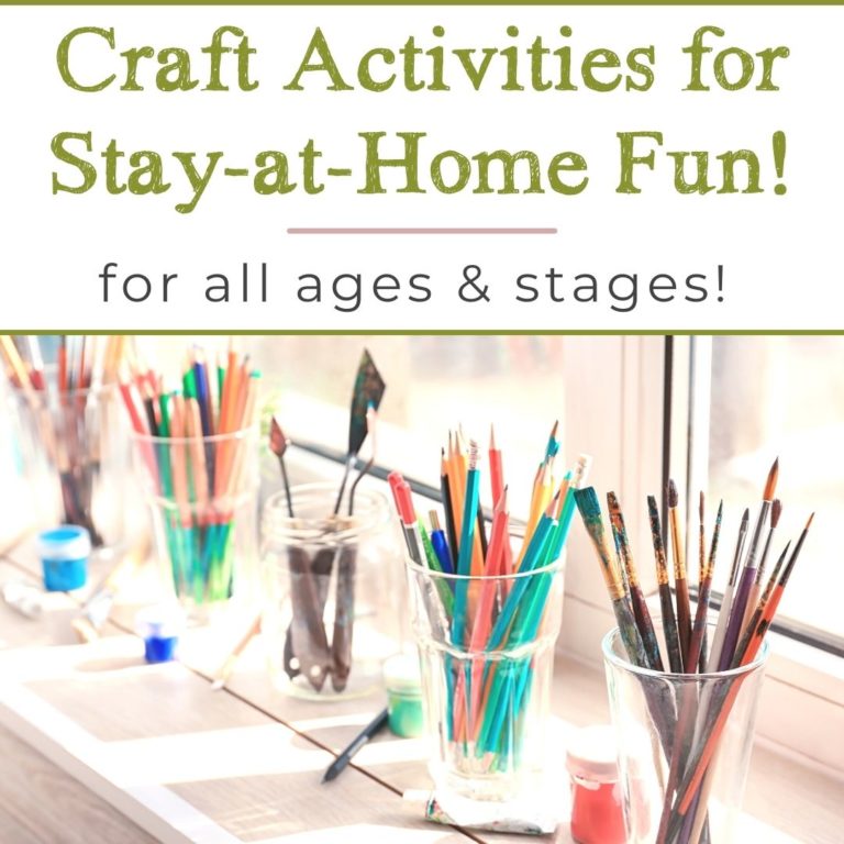 Craft Activities for Stay-At-Home Fun