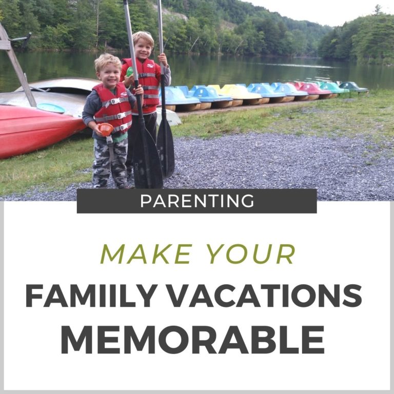 10 powerful ways to make your family vacations memorable every year!