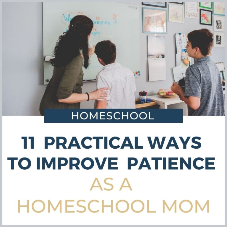 Not patient? 11 ways to improve patience as a homeschool mom