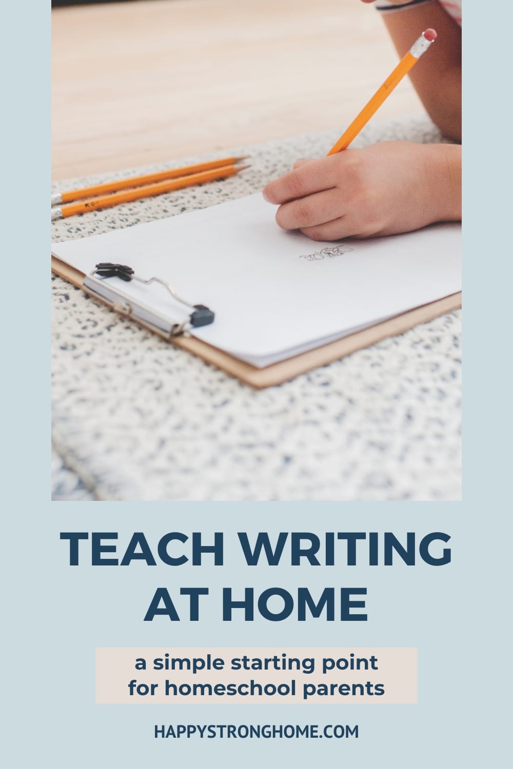 Teaching writing at home, a simple starting point for parents